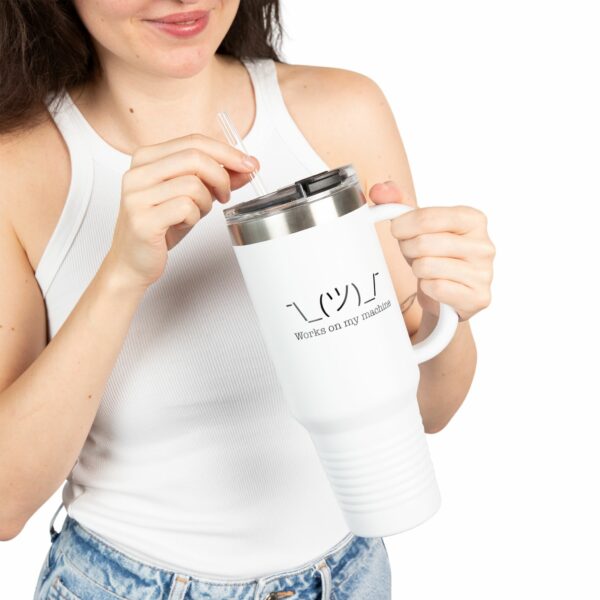 "Works on my machine" - Perfect for Tech Lovers & Daily Commutes Insulated Travel Mug - 40oz