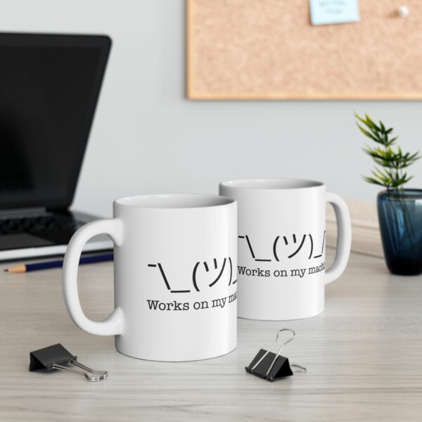 "It Works on My Machine" Coffee Cup