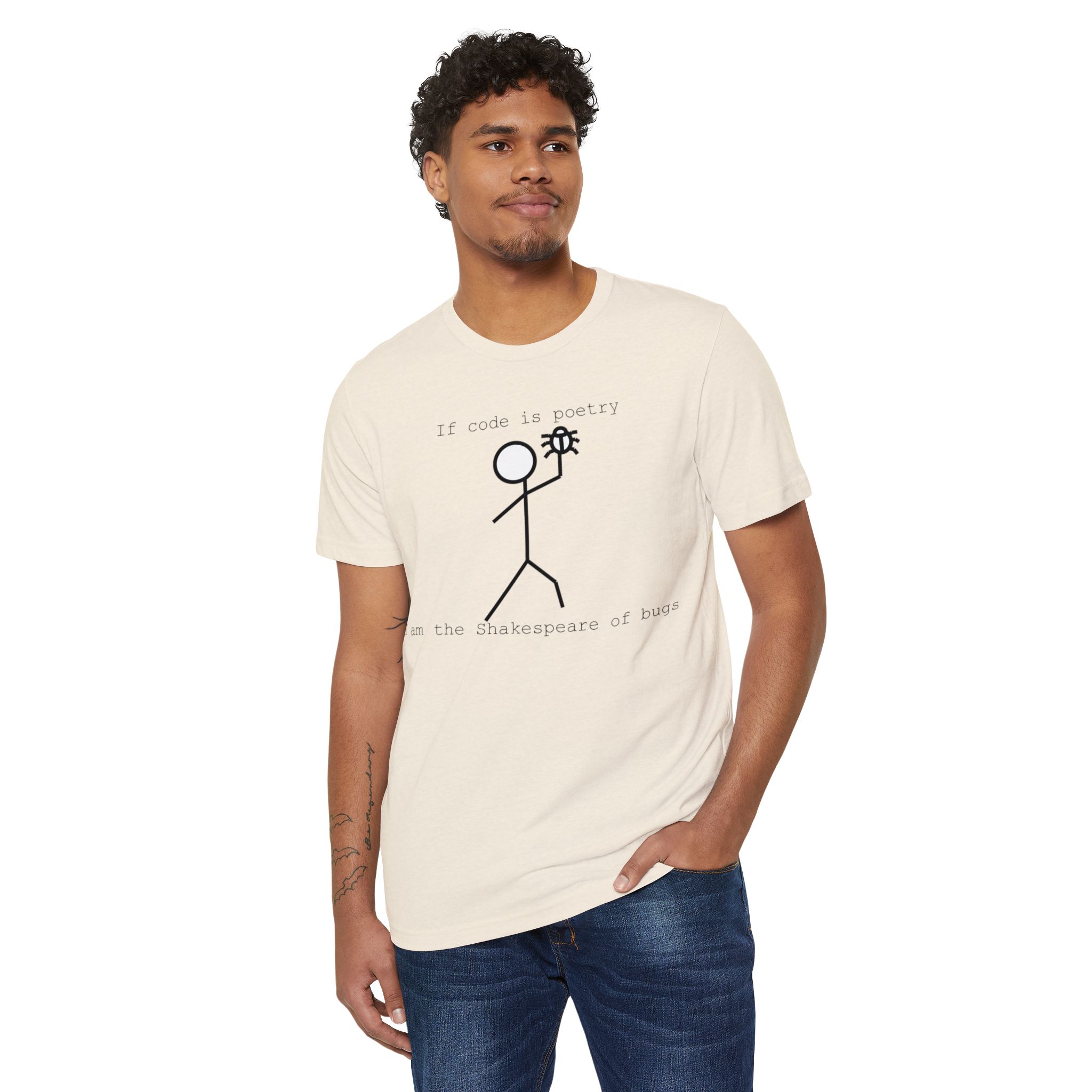 Funny Programmer T-Shirt - 'If Code is Poetry, I am the Shakespeare of Bugs' - Unisex Organic Tee