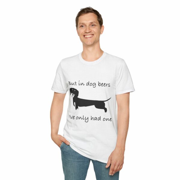 Funny Dachshund T-Shirt – "But in Dog Beers, I’ve Only Had One" | Dog Lover Gift Tee