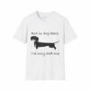Funny Dachshund T-Shirt – "But in Dog Beers, I’ve Only Had One" | Dog Lover Gift Tee
